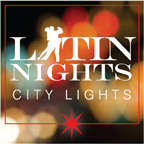 Latin Nights City Lights